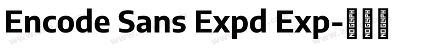 Encode Sans Expd Exp字体转换